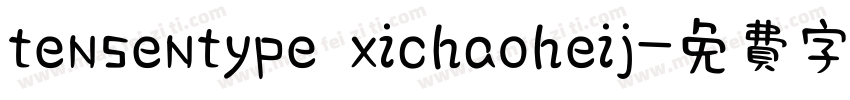 tensentype xichaoheij字体转换